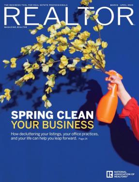 Cover image of the March/April 2020 edition of REALTOR® Magazine, titled Spring Clean Your Business